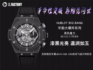 ZF-Factory2022全新突破最高版本彩色陶瓷HUBLOT宇舶BIGBANGUnico大爆炸系列怎么樣